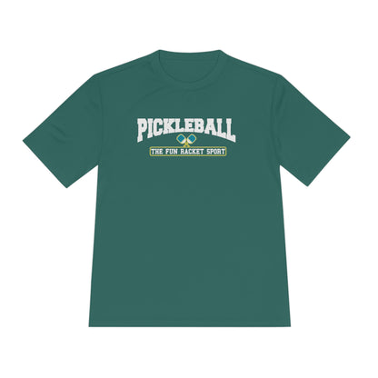 Pickleball The Fun Racket Sport Unisex Moisture Wicking Tee