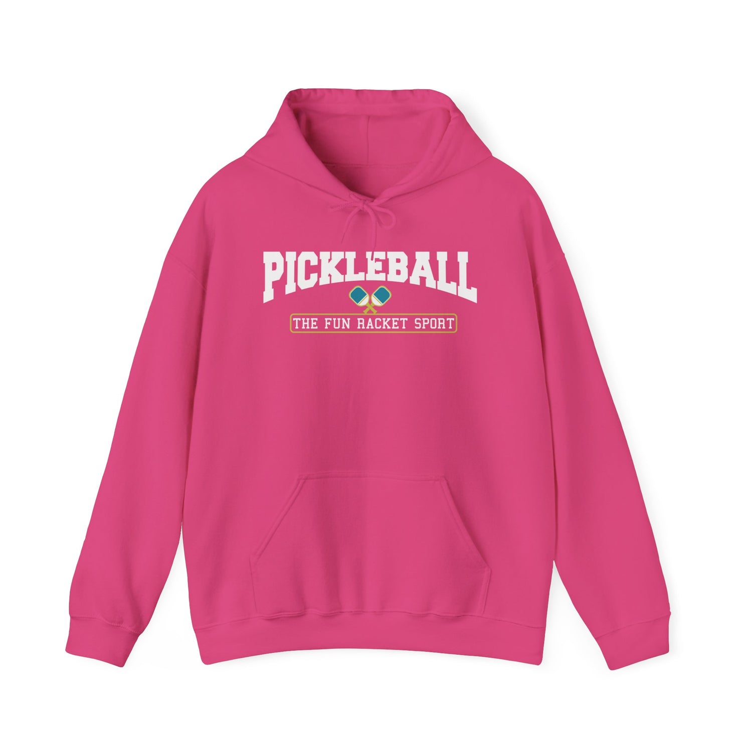 Pickleball - The Fun Racket Sport Hoodie